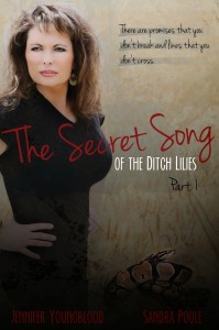 The Secret Song of the Ditch Lilies
